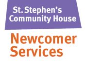 St. Stephen's Community House Newcomer Services St. Stephen's Community House Newcomer Services